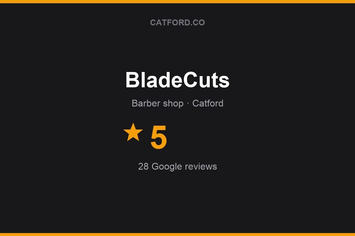 Branded Catford.co rating card for BladeCuts: 5 stars, 28 Google reviews