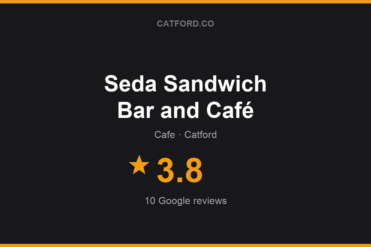 Branded Catford.co rating card for Seda Sandwich Bar and Café: 3.8 stars, 10 Google reviews